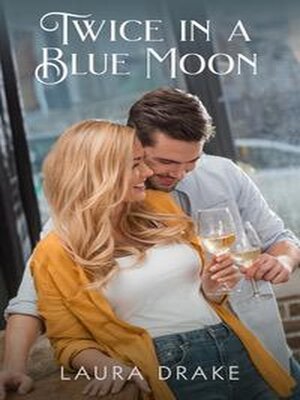 cover image of Twice in a Blue Moon